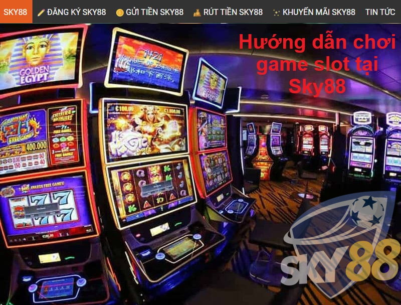 Hướng dẫn kỹ thuật chơi game slot tại Sky88